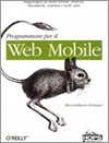 Book cover of Programmare per il Web mobile (italian)